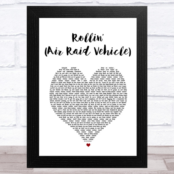 Limp Bizkit Rollin (Air Raid Vehicle) White Heart Song Lyric Music Art Print