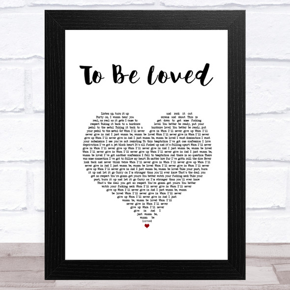 Papa Roach To Be Loved White Heart Song Lyric Music Art Print