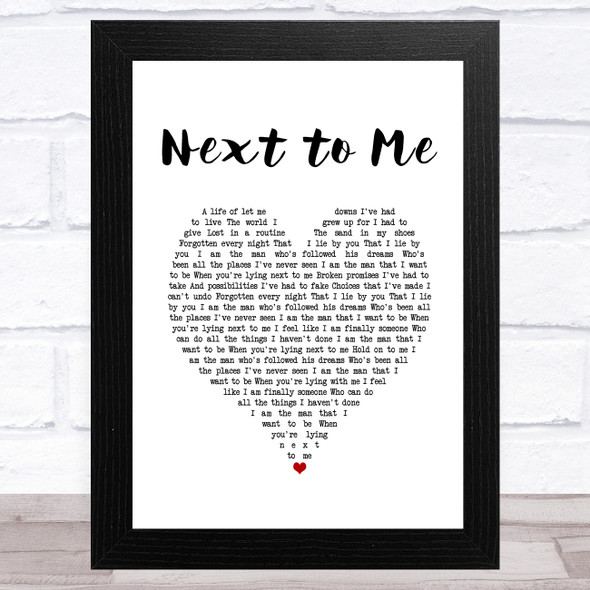 Erick Baker Next to Me White Heart Song Lyric Music Art Print