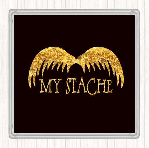 Black Gold Mustache Word Art Quote Coaster