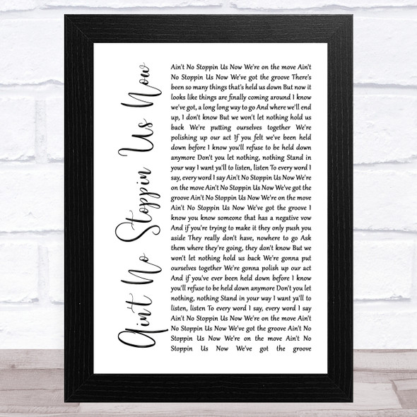 McFadden And Whitehead Ain't No Stoppin Us Now White Script Song Lyric Music Art Print