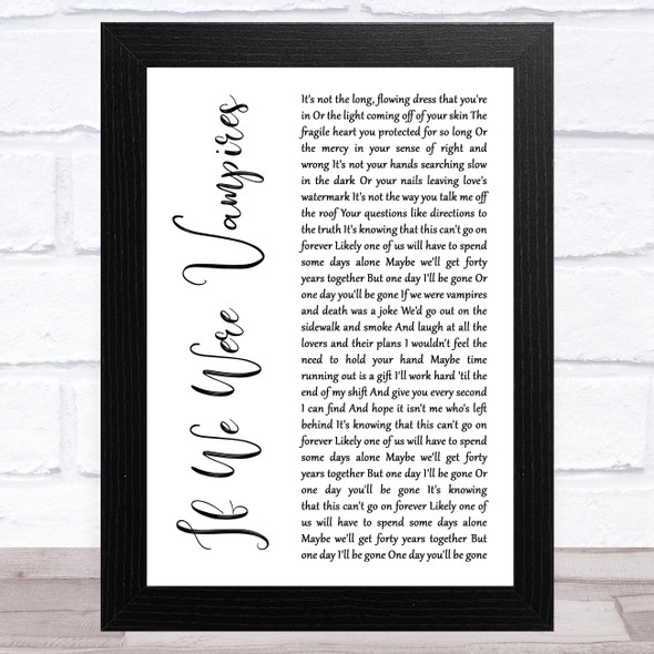 Jason Isbell and the 400 Unit If We Were Vampires White Script Song Lyric Music Art Print