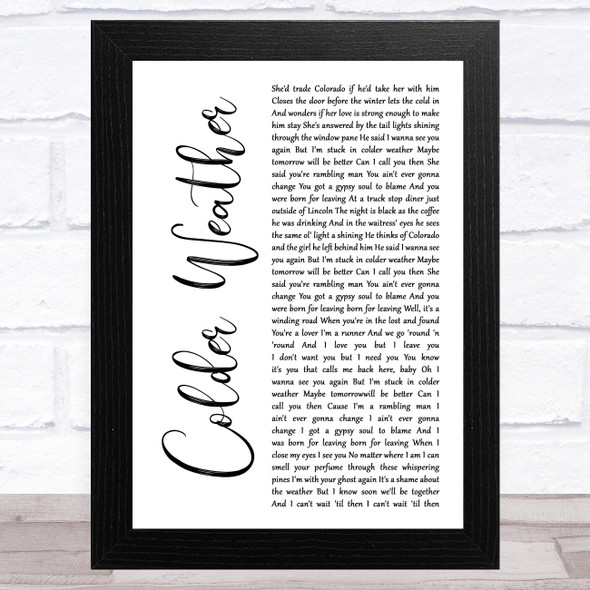 Zac Brown Band Colder Weather White Script Song Lyric Music Art Print