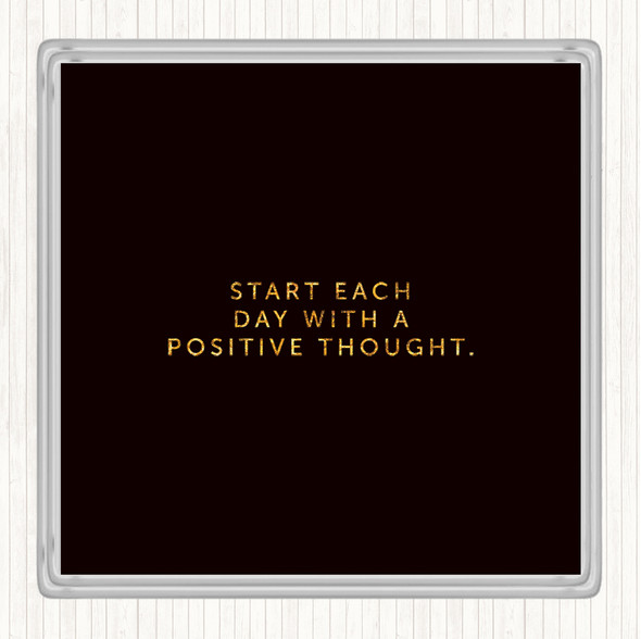 Black Gold Positive Thought Quote Coaster