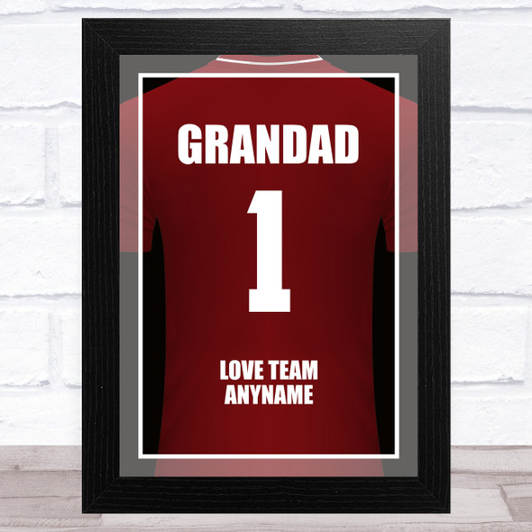 Grandad No.1 Football Shirt Claret Personalised Dad Father's Day Gift Print
