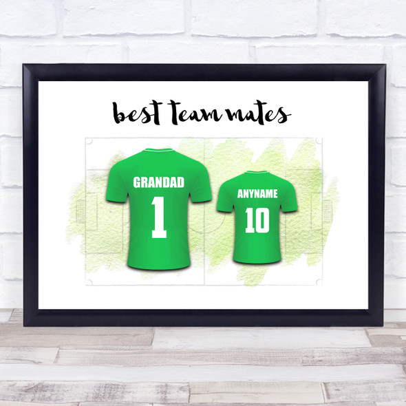Grandad team Mates Football Shirts Green Personalised Father's Day Gift Print