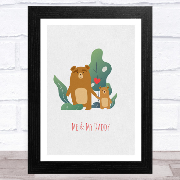 Me And My Daddy Bears Dad Father's Day Gift Wall Art Print