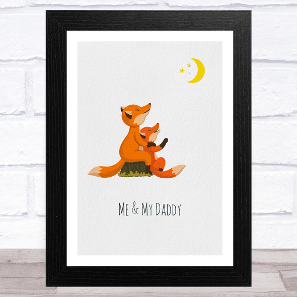 Me And My Daddy Cute Foxes Dad Father's Day Gift Wall Art Print