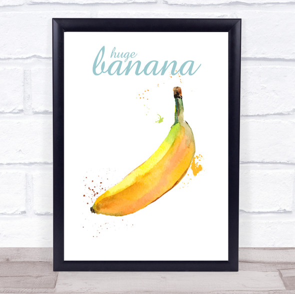 Funny Fruit Huge Banana Watercolour Wall Art Print
