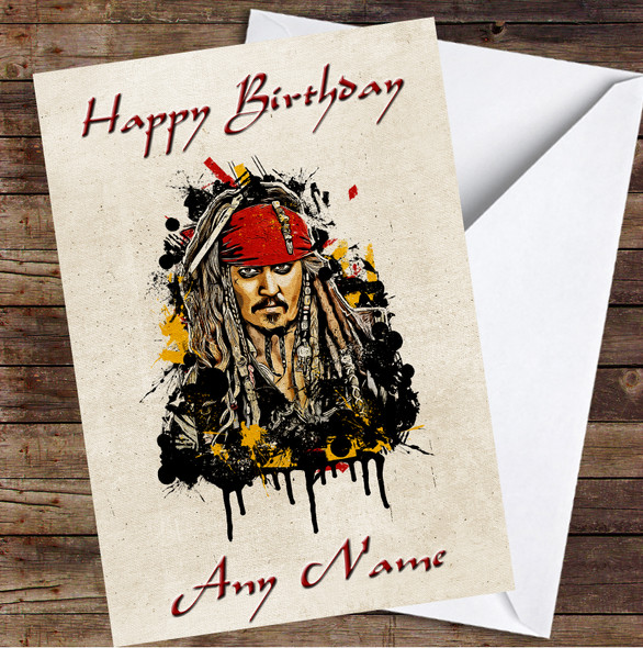 Jonny Depp Captain Jack Sparrow Splatter Drips Personalised Birthday Card