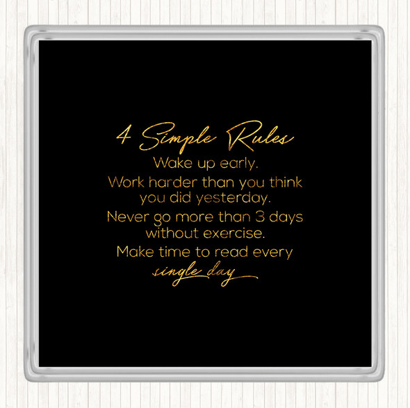 Black Gold 4 Simple Rules Quote Coaster