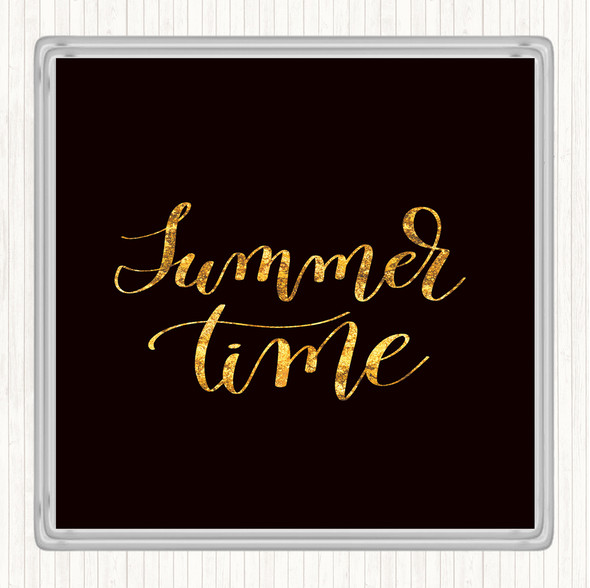 Black Gold Summertime Quote Coaster