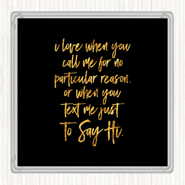 Black Gold Text To Say Hi Quote Coaster