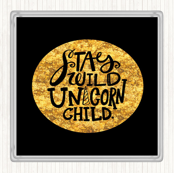 Black Gold Unicorn Child Quote Coaster