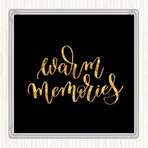 Black Gold Warm Memories Swirl Quote Coaster