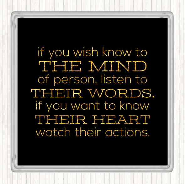 Black Gold Watch Their Actions Quote Coaster