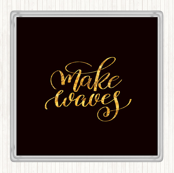 Black Gold Waves Quote Coaster