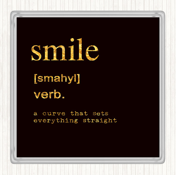 Black Gold Word Definition Smile Quote Coaster