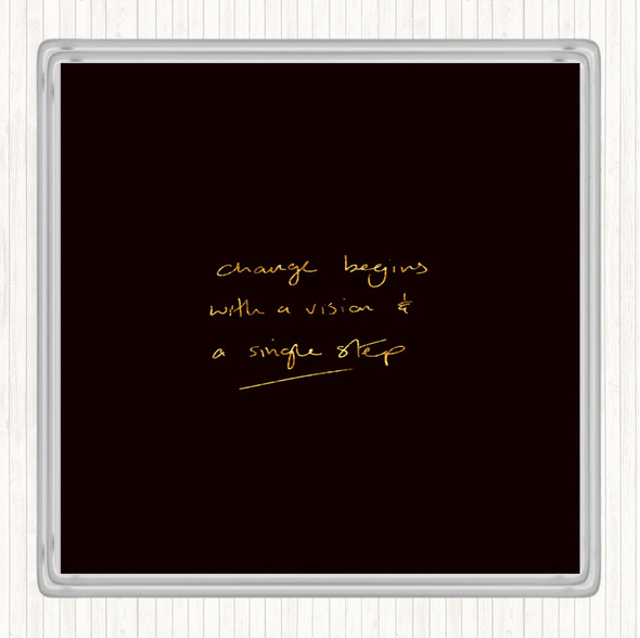 Black Gold Change Simple Step Quote Coaster