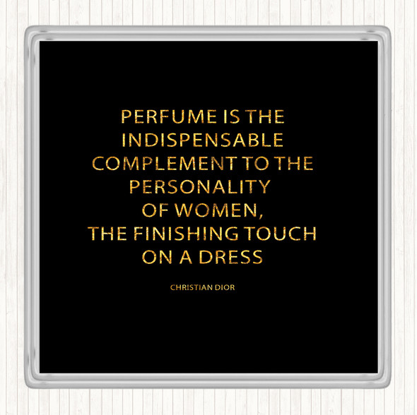 Black Gold Christian Dior Perfume Quote Coaster