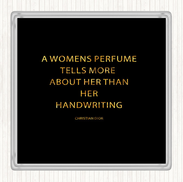 Black Gold Christian Dior Woman's Perfume Quote Coaster