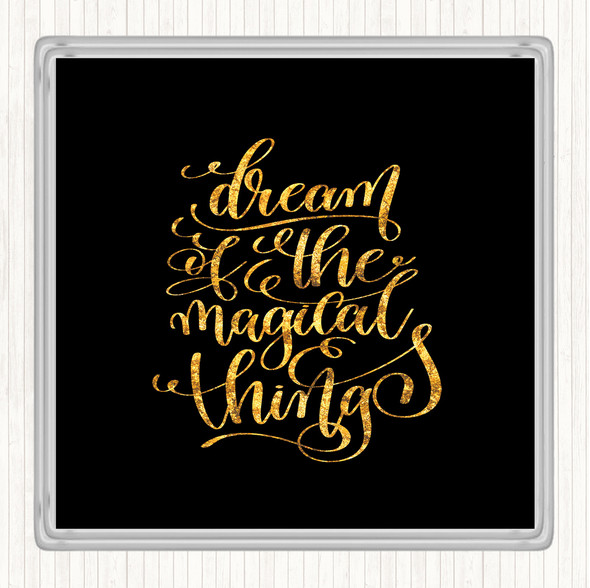 Black Gold Christmas Dream Magical Quote Coaster