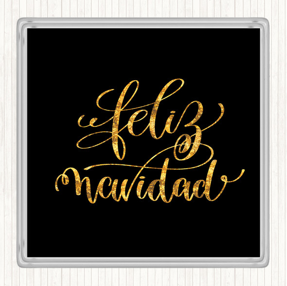 Black Gold Christmas Feliz Navidad Quote Coaster