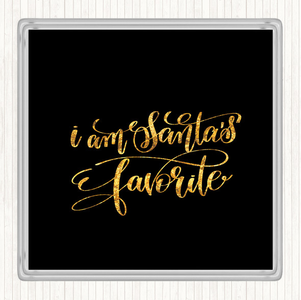 Black Gold Christmas Santa's Favourite Quote Coaster