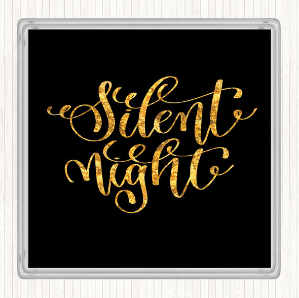 Black Gold Christmas Silent Night Quote Coaster