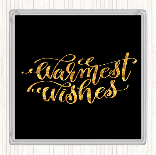 Black Gold Christmas Warmest Wishes Quote Coaster