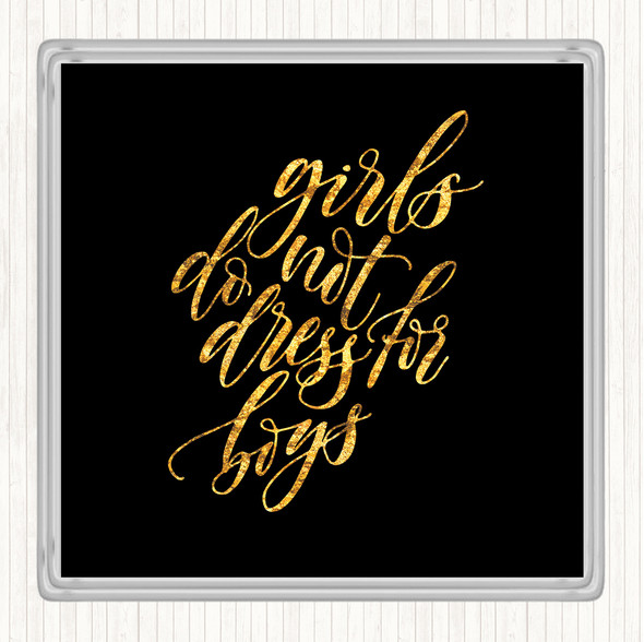 Black Gold Dress For Boys Quote Coaster