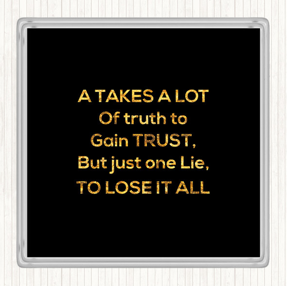 Black Gold Gain Trust Quote Coaster