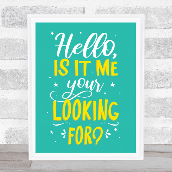 Lionel Richie Hello Green Typography Music Song Lyric Wall Art Print