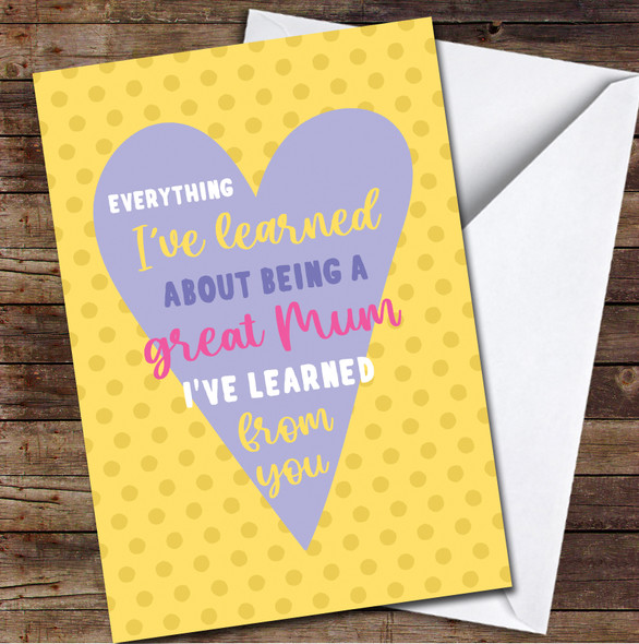 Typographic Yellow Purple Everything I've Learned From You Mum Mother's Day Card