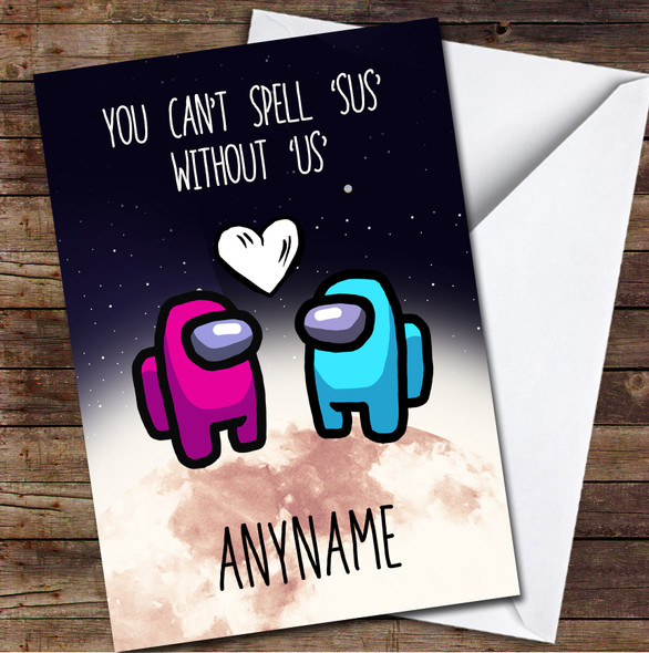 Among Us No Sus Without Us Personalised Valentine's Day Card