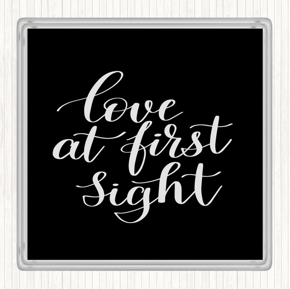 Black White Love At First Sight Quote Coaster