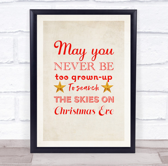 May You Never Be Too Grown-up To Search the SkiesChristmas Red Wall Art Print