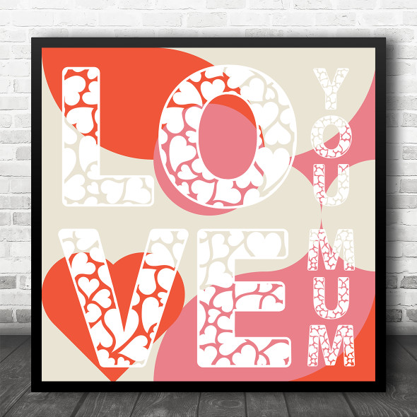 Retro Love You Mum Mother's Day Square Personalised Gift Art Print