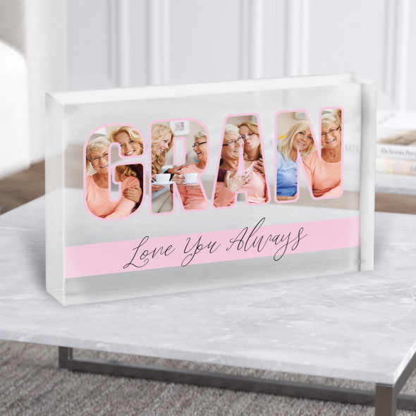 Gran Love You Always Photo Text Personalised Acrylic Block