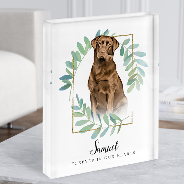 Chocolate Labrador Dog Pet Memorial Forever In Our Hearts Gift Acrylic Block
