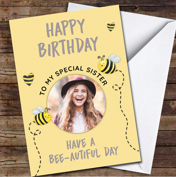Sister Happy Special Birthday Bee Heart Photo Yellow Personalised Card