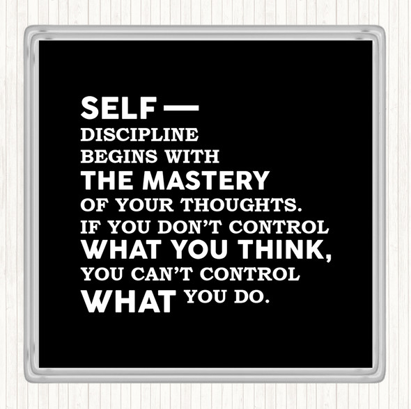 Black White Self Discipline Quote Coaster