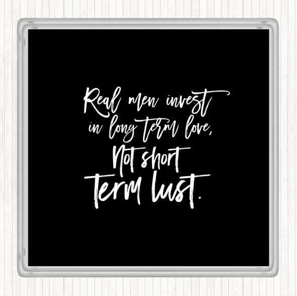 Black White Short Term Lust Quote Coaster