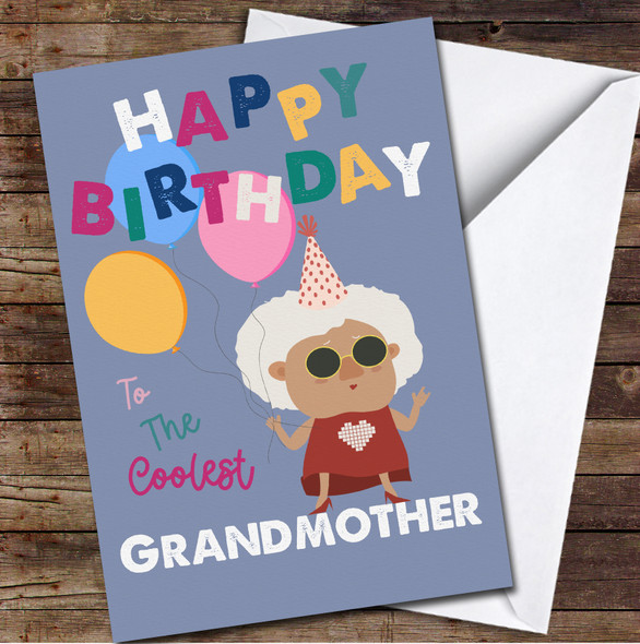 Funny The Coolest Grandmother With Balloons Happy Personalised Birthday Card