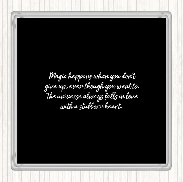 Black White Stubborn Heart Quote Coaster