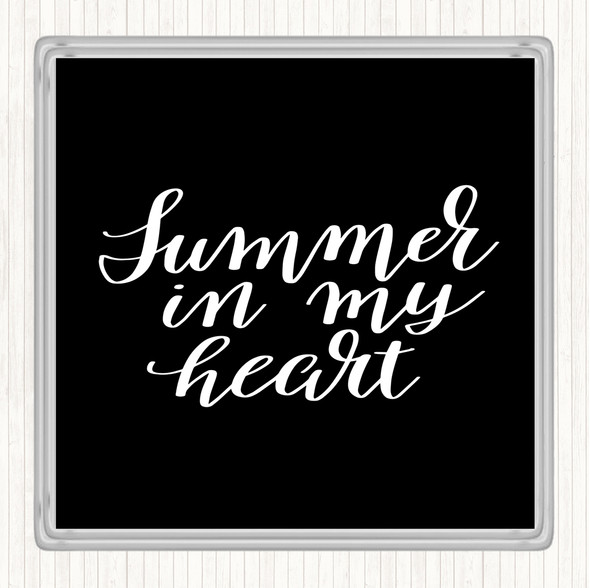 Black White Summer In Heart Quote Coaster