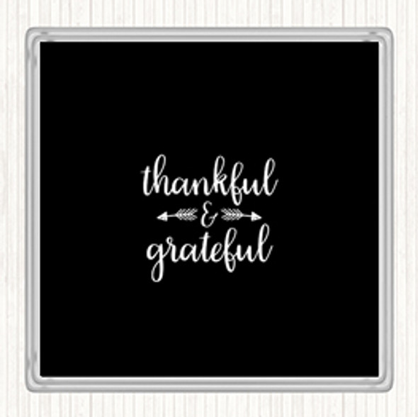 Black White Thankful Quote Coaster