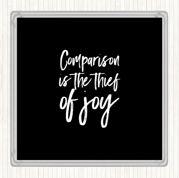 Black White Thief Of Joy Quote Coaster