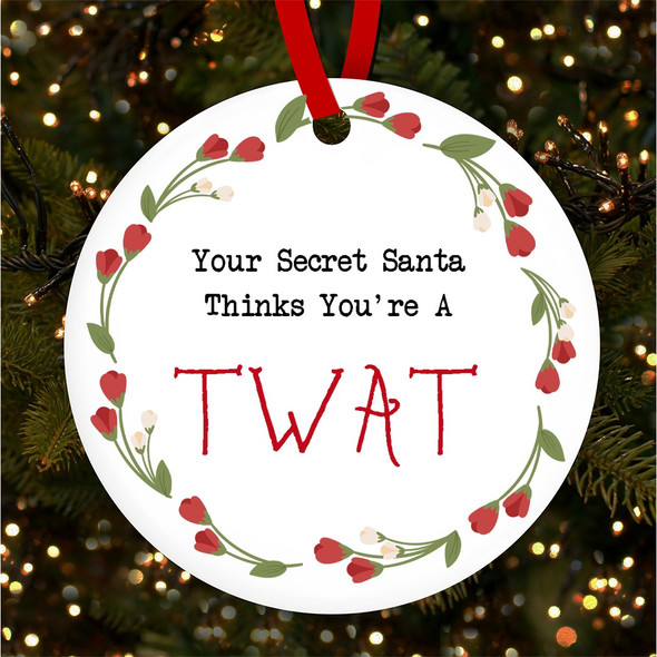 Funny Rude Swearing Secret Santa Christmas Tree Ornament Bauble Decoration