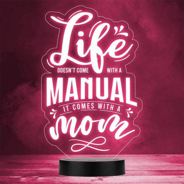 Life Manual Funny Mum Sign Quote Personalised Gift Colour Change LED Night Light